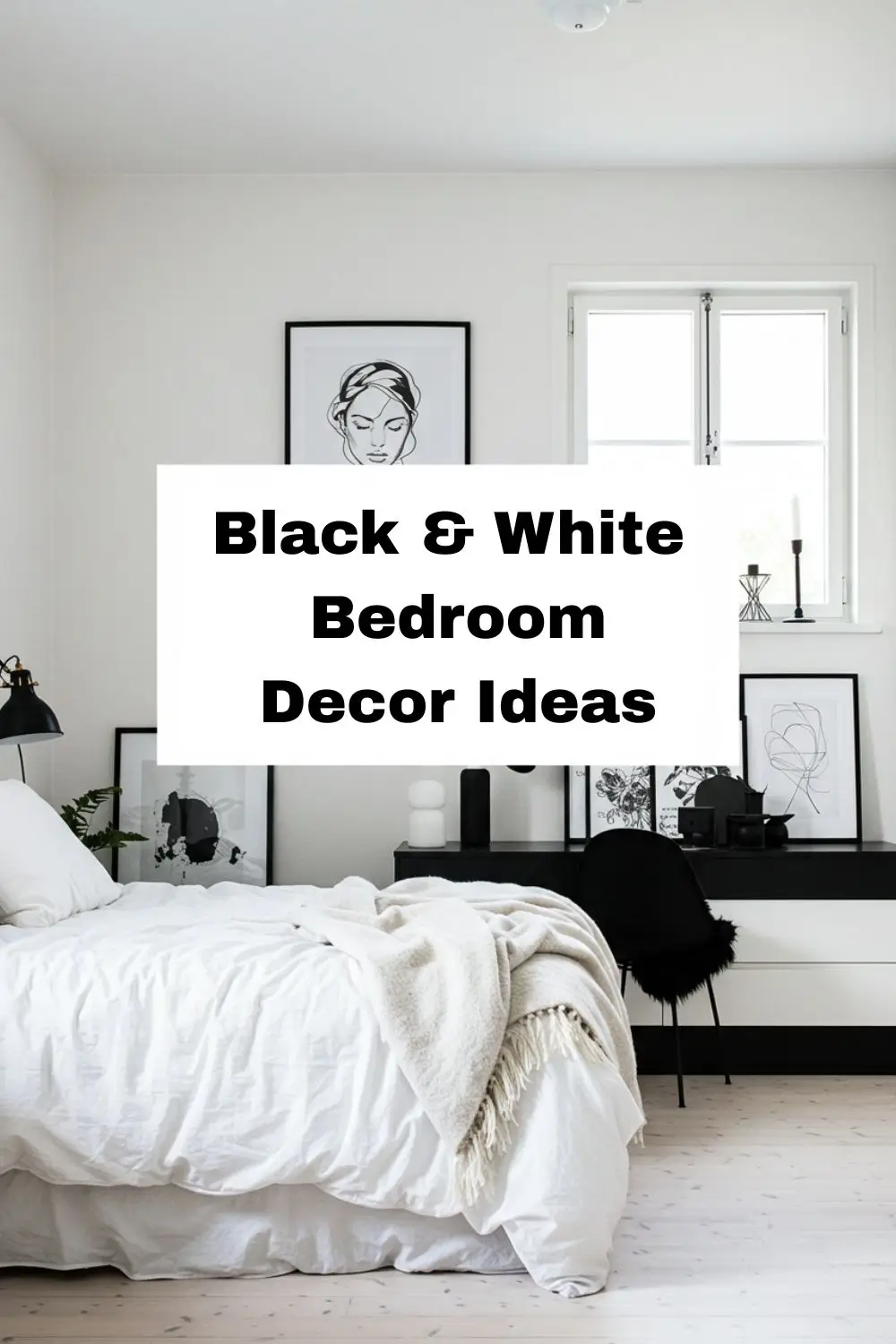 Black & White Bedroom Decor Ideas